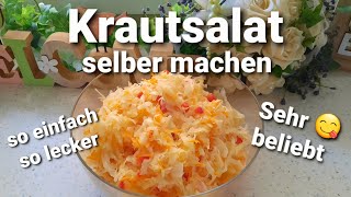 Krautsalat Weißkohl Salat Hochzeitssalat selber machen Schnell und einfach Schmeckt sehr gut [upl. by Cheadle100]