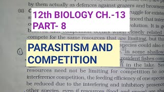 Class 12 biology chapter 13 part 8Parasitism amp competitionStudy with farru [upl. by Atlas]