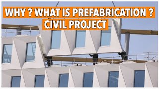 What is Prefabrication Important Topic  definition  Procedure  Advantages and disadvantages [upl. by Enelaj]