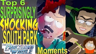 Top 6 Surprisingly Shocking South Park Fractured but Whole Moments [upl. by Unam867]