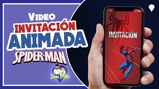 Tarjeta INVITACIÓN Digital SPIDERMAN Hombre Araña [upl. by Kantos923]