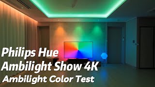 TESTAmbilight Color Test  Philips Hue Ambilight Show 4K  Hue Play Sync Box  Gradient  Play Bar [upl. by Michell]