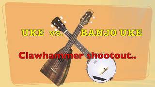 Ukulele versus Banjo Ukulele  which one is best for Clawhammer [upl. by Koal]