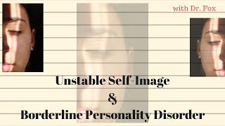 Unstable SelfImage and Borderline Personality Disorder [upl. by Yuh]