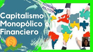 Capitalismo MONOPOLICO 👉 Características causas y consecuencias  MULTINACIONALES [upl. by Etnauq835]