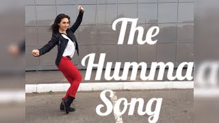 The Humma Song  Humma Humma  OK Jaanu  Bollywood Dance  Olga73il  Индийские танцы  Болливуд [upl. by Adnahsat]