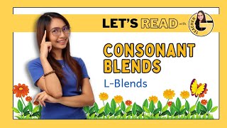 LETS READ SERIES Consonant Blends  L Blends with Teacher G [upl. by Manoop]