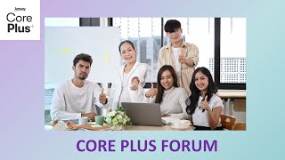 Core Plus Online Forum [upl. by Cousins573]