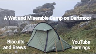 A Wet and Horrible Camp on Dartmoor  Youtube Earnings  OEX Bobcat 1 [upl. by Bill515]