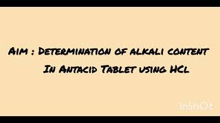 Inorganic practical Determination of alkali content antacid tablet using HCl [upl. by Devaj]