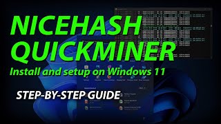 NiceHash QuickMiner on Windows 11  StepbyStep Guide 2023 [upl. by Lama]