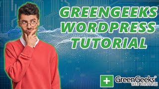 GreenGeeks WordPress Tutorial For Beginners 2024 🔥  EASY To Follow [upl. by Leann]