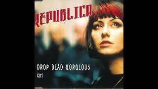 Republica Drop dead gorgeous LorD and Master remix [upl. by Yroger]