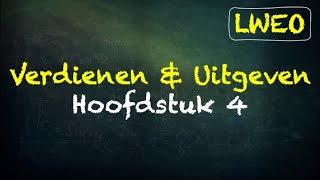 Verdienen amp Uitgeven LWEO Hoofdstuk 4  economie havo [upl. by Jae]