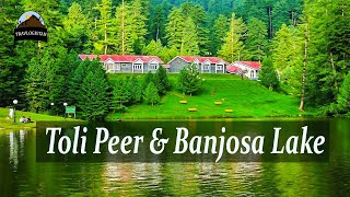 Toli Peer amp Banjosa Lake  Rawalakot  AJK  Pakistan [upl. by Onitsuj]