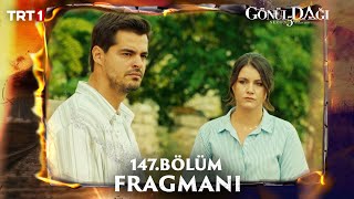 Gönül Dağı 147Bölüm Fragmanı trt1 [upl. by Noirret]