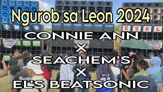 CONNIE ANN x SEACHEMS x ELS BEATSONIC at Ngurob sa Leon 2024 [upl. by Angy]