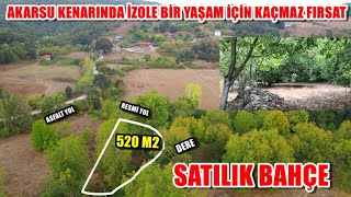 KAZ DAĞLARINDA YEŞİL VADİDE YAŞAMAK İSTEYENLER İÇİN 520 M2 SATILIK KÖY BAHÇESİ [upl. by Eannyl888]