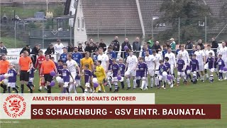 Amateurspiel des Monats  Oktober 2024  SG Schauenburg  GSV Eintracht Baunatal [upl. by Kristoffer]