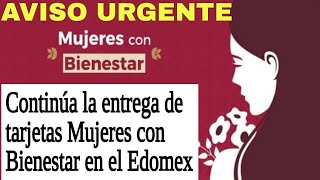 🎉INICIAN ENTREGA 📆TARJETA MUJERES CON BIENESTAR AVISO [upl. by Davidde226]