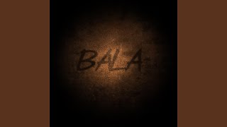 Bala feat SYKES [upl. by Nuahsed]