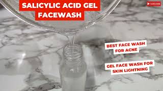 Best gel face wash for acne  Gel face wash for skin lightening salicylic acid gel face wash recipe [upl. by Llerehs]