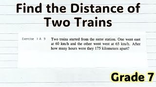 Math Grade 7 Find the Distance of Two Trains [upl. by Selina963]