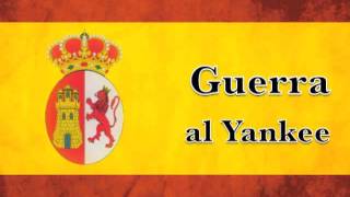 Guerra al Yankee [upl. by Ydnar]