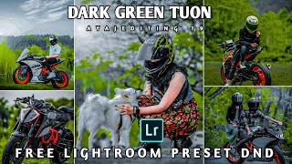 New lightroom Preset PHOTO EDITING HDR face CB dark green tuon photo editing kaise kare HDR free 📸🔥👑 [upl. by Kerr]