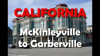 Northern California 2022 McKinleyville to Garberville [upl. by Armillda450]