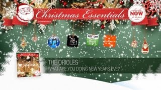 The Orioles  What Are You Doing New Years Eve  Christmas Essentials [upl. by Pacien]