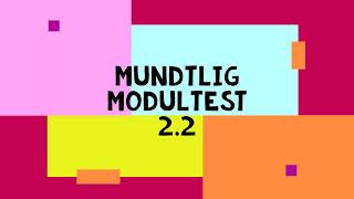 Mundtlig modultest danskuddannelse 2 modul 2 22 [upl. by Anrol]