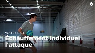 Echauffement individuel  lattaque  VolleyBall [upl. by Gebler192]