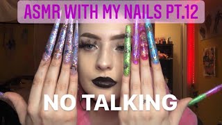 ASMR WITH MY NAILS PT12 NO TALKING [upl. by Naaman]