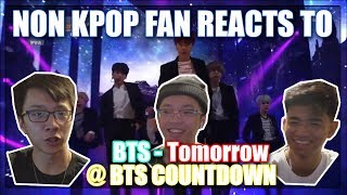 NON KPOP FAN REACTS TO TOMORROW BTS  BTS COUNTDOWN [upl. by Orran]