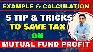 Save Tax on Mutual Fund Profit  Mutual Fund Taxation in India  STCG and LTCG Tax On Mutual Funds [upl. by Ahsiadal]