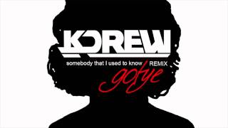 Gotye  Somebody That I Used To Know ft Kimbra KDrew Remix [upl. by Nnylyrehc]