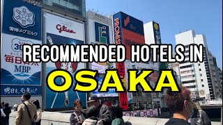 Recommended Hotels Near Dotonbori and Osaka Train Stations  Osaka Japan [upl. by Norton457]