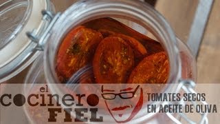 EL COCINERO FIEL 482 TOMATES SECOS EN ACEITE [upl. by Sharity984]