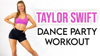 15 MIN TAYLOR SWIFT DANCE PARTY WORKOUT  Full Body Dance Cardio [upl. by Carmine]