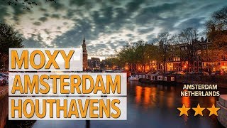 MOXY Amsterdam Houthavens hotel review  Hotels in Amsterdam  Netherlands Hotels [upl. by Nosna]