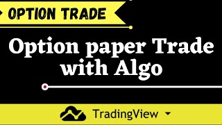 Option Algo Trade with Tradingview  Auto Strike Price [upl. by Bloem]