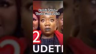 Kudeti 2  Yorube Movie 2024 Drama Kayode Pelimi Ronke Odunsanya Rotimi Salami [upl. by Enelrihs471]