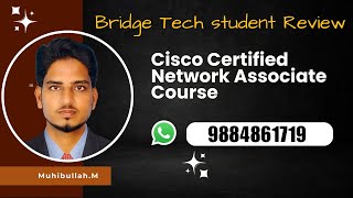 Cisco Certified Network Associate Course  Bridge Technologies  9884861719 [upl. by Aidole]