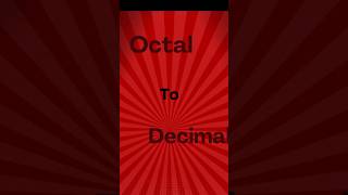 Octal to decimal conversion 😱😱octaltodecimal eduction trendingshorts [upl. by Dede]