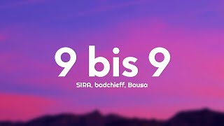 SIRA badchieff Bausa  9 bis 9 Shirli Version Lyrics [upl. by Voltmer231]