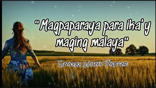 MAGPAPARAYA PARA IKAY MAGING MALAYA  Spoken Word Poetry  Juan trend PH [upl. by Meijer]