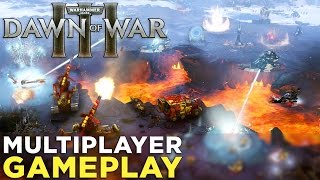 Warhammer 40K Dawn of War III — MULTIPLAYER GAMEPLAY 15 Minutes of Mayhem [upl. by Lebana540]