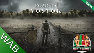 Road to Vostok  Stalker vibes but that is all at the moment [upl. by Fiann]