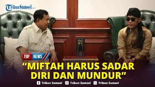 🔴Desakan Prabowo Copot Gus Miftah Buntut Olok Pedagang Pengamat Kalau Sadar Harusnya Mundur [upl. by Deland191]